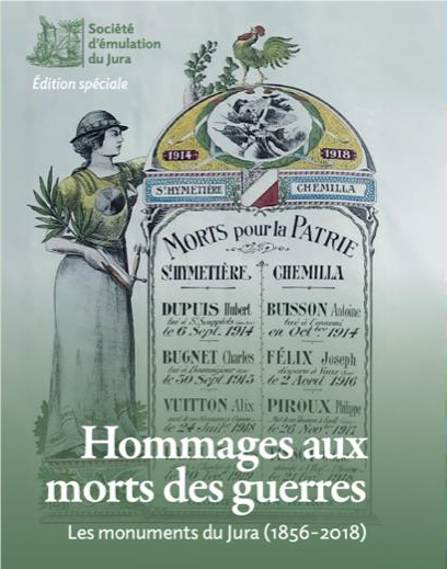 Couverture du livre « Hommages aux morts des guerres – Les monuments du Jura (1856-2018) », édition spéciale de la Société d'émulation du Jura